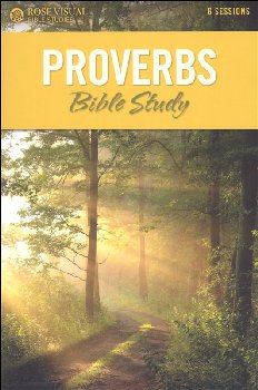 Proverbs Bible Study (Rose Visual Bible Studies)