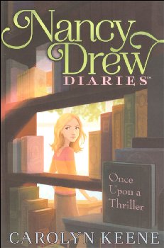 Once Upon a Thriller Book 4 (Nancy Drew Diaries)