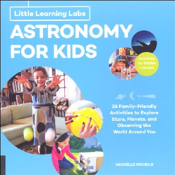 Little Learning Labs: Astronomy For Kids