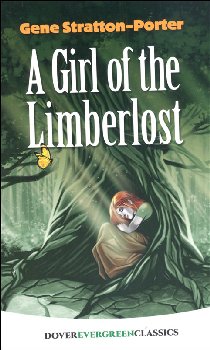 Girl of the Limberlost (Evergreen Classics)