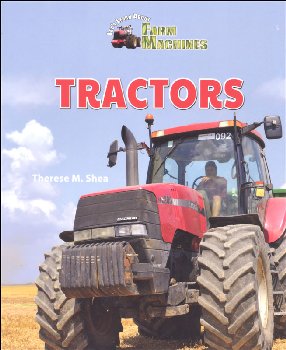 Tractors (Let's Learn About Farm Machines)