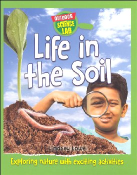 Life in the Soil (Outdoor Science Lab)