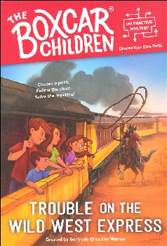 Trouble on the Wild West Express (Boxcar Children Interactive Mystery)