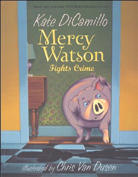 Mercy Watson Fights Crime #3