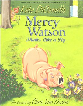 Mercy Watson Thinks Like a Pig #5