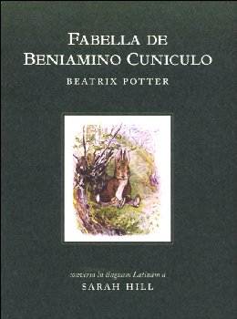 Fabella de Beniamino Cuniculo: Tale of Benjamin Bunny in Latin