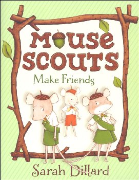 Mouse Scouts: Make Friends (Book 4)