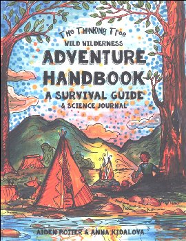 Wild Wilderness Adventure Handbook - A Survival Guide & Science Journal