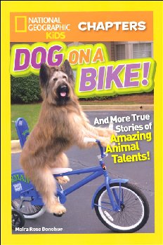 Dog on a Bike (National Geographic Kids Chapters)