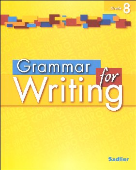 Grammar For Writing Student Edition Grade 8 | Sadlier-Oxford Education ...