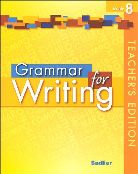 Grammar for Writing Teacher's Edition Grade 8