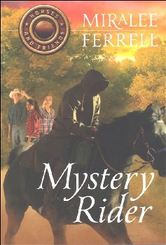 Mystery Rider: Book 3 (Horses and Friends)