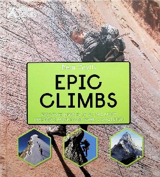 Bear Grylls Epic Climbs