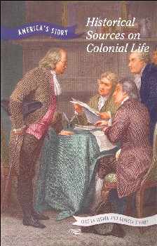 Historical Sources on Colonial Life (America's Story)
