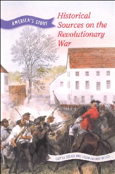 Historical Sources on the Revolutionary War (America's Story)