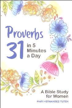 Proverbs 31 in 5 Minutes a Day