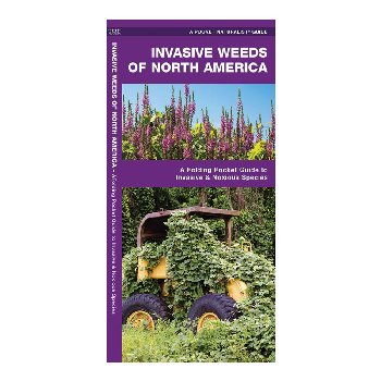 Invasive Weeds of North America: A Folding Pocket Guide to Invasive & Noxious Species