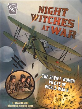 Night Witches at War: Soviet Women Pilots of World War II