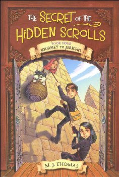 Secret of the Hidden Scrolls: Journey to Jericho (Book 4)