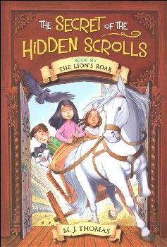 Secret of the Hidden Scrolls: Lion's Roar (Book 6)
