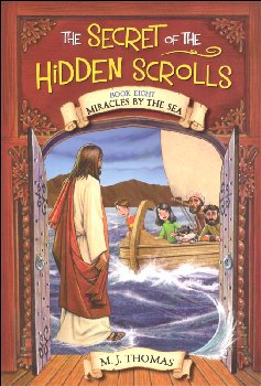 Secret of the Hidden Scrolls: Miracles by the Sea (Book 8)