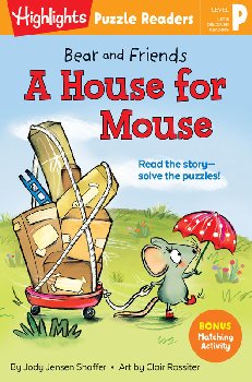 Bear and Friends: House for Mouse (Puzzle Readers Level P)