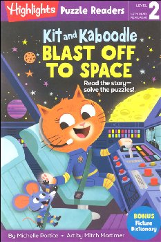 Kit and Kaboodle Blast off to Space (Puzzle Readers Level 2)