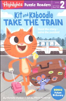Kit and Kaboodle Take the Train (Puzzle Readers Level 2)