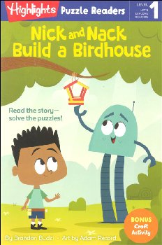 Nick and Nack Build a Birdhouse (Puzzle Readers Level 1)