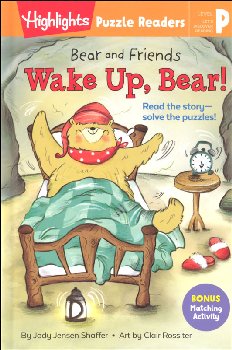 Bear and Friends: Wake Up, Bear! (Puzzle Readers Level P)