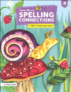 ZB Spelling Connections Grade 4 Student Edition (2022)