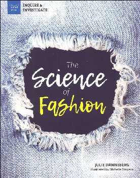 Science of Fashion (Inquire & Investigate)