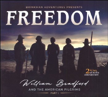 Freedom: William Bradford and the American Pilgrims Part 1