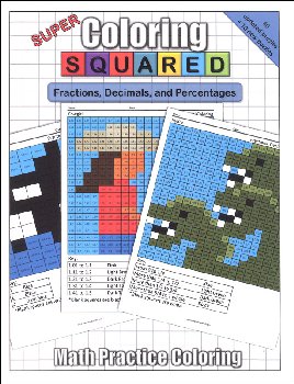 Super Coloring Squared: Fractions, Decimals, and Percentages