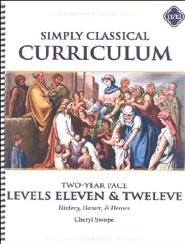Simply Classical Manual Levels 11 & 12 Two Year Pace
