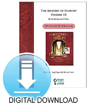 Mystery of History Volume 3 Notebooking Pages Digital Download
