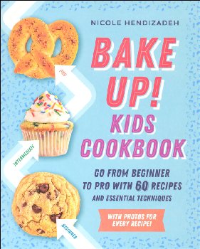 Bake Up! Kids Cookbook