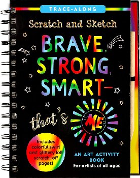 Brave, Strong, Smart-That's Me! Trace-Along Scratch and Sketch Activity Book