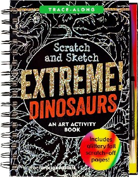 Extreme! Dinosaurs Trace-Along Scratch and Sketch Activity Book