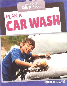 Plan a Car Wash (Be Your Own Boss)