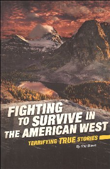 Fighting to Survive in the American West (Terrifying True Stories)
