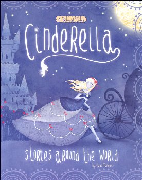Cinderella - Stories Around the World - 4 Beloved Tales (Multicultural Fairy Tales)