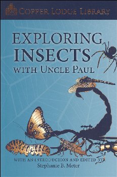 Copper Lodge Library Exploring Insects with Uncle Paul