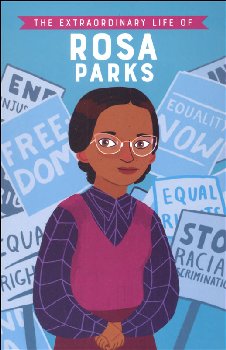 Extraordinary Life of Rosa Parks