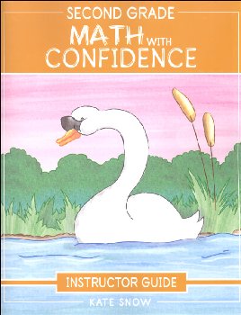 Second Grade Math with Confidence Instructor Guide