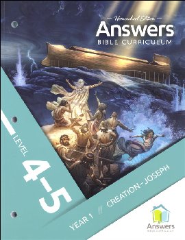 Answers Bible Curriculum Homeschool: 4-5 Student Book: Year 1