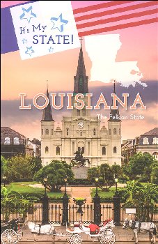 It's My State! Louisiana: The Pelican State