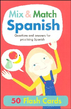 Mix & Match Spanish: Questions and Answers for Practicing Spanish