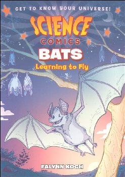Science Comics: Bats