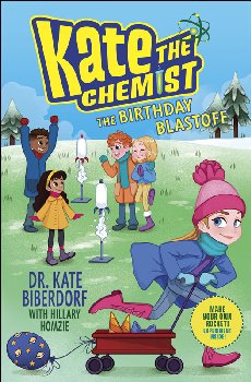 Kate the Chemist: Birthday Blastoff